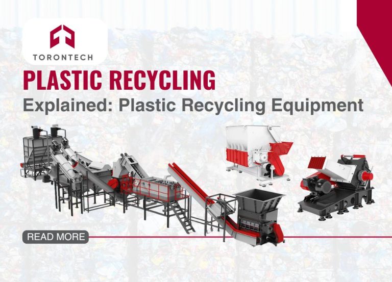 Plastic Recycling Equipment - Explained