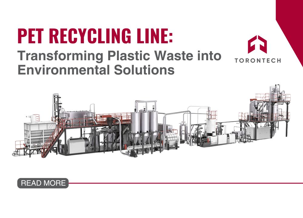 PET Recycling Line: Transforming Plastic Waste into Environmental Solutions