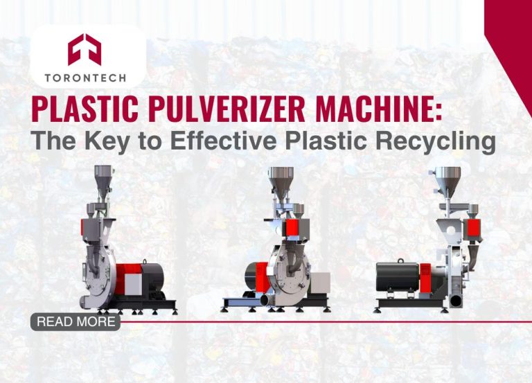 Plastic Pulverizer Machine: The Key to Effective Plastic Recycling