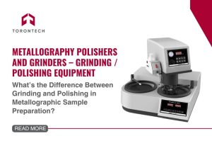 What’s the Difference Between Grinding and Polishing in Metallographic Sample Preparation?