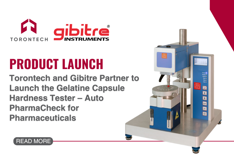 Torontech y Gibitre se asocian para lanzar el comprobador de dureza de cápsulas de gelatina Auto PharmaCheck para productos farmacéuticos