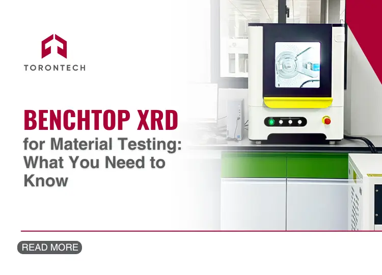 Benchtop XRD for Material Testing - What You Need to Know