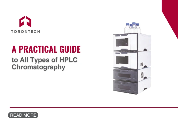 featured image of A Practical Guide to All Types of HPLC Chromatography​