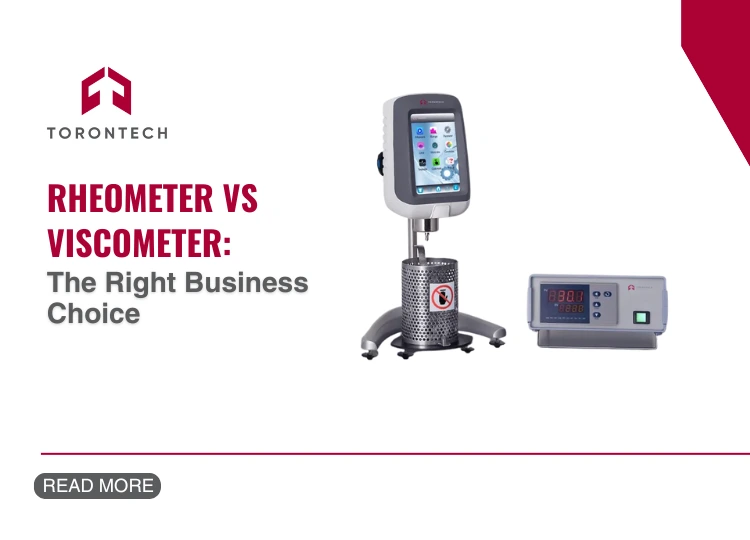 Featured image of Rheometer vs Viscometer: The Right Business Choice